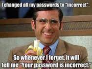 This is how I do all my passwords. 